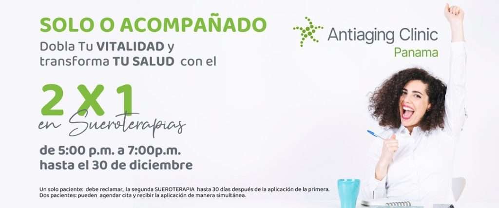 Bienestar Doble Conoce Nuestra Promoción En Sueroterapias antiaging panama